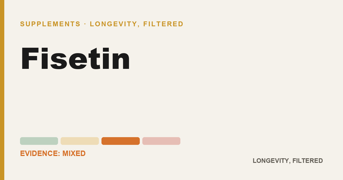 Fisetin, evidence-rated longevity guide