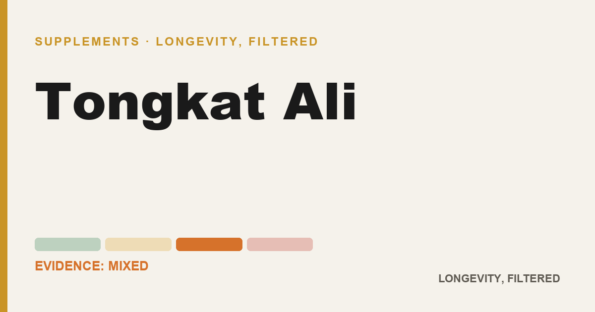 Tongkat Ali, evidence-rated longevity guide